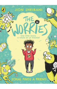 The Worries: Sohal Finds a Friend: Sohal Finds a Friend